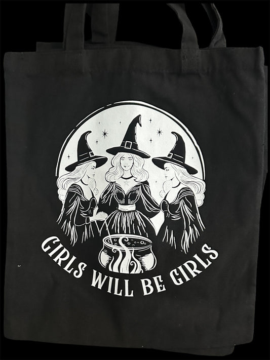 Girls Will Be Girls Tote